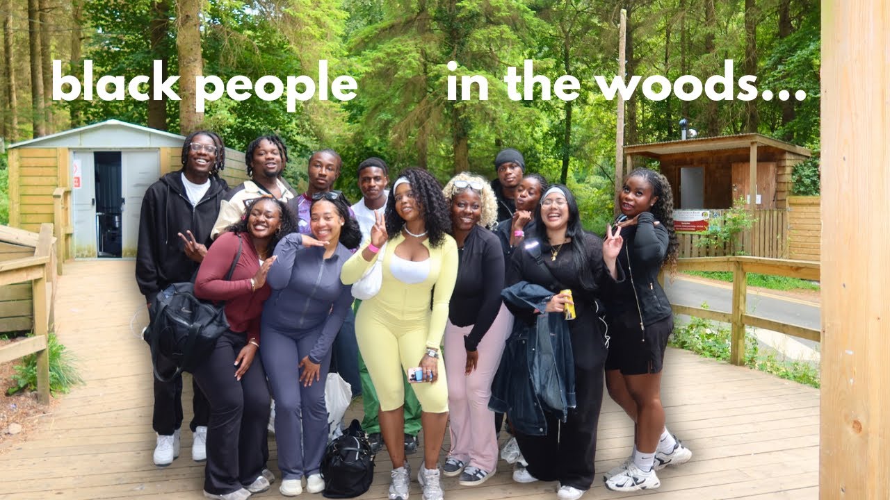 When Black People Go Into The Woods