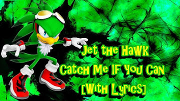 Jet the Hawk - Catch Me If You Can[Lyric Video]