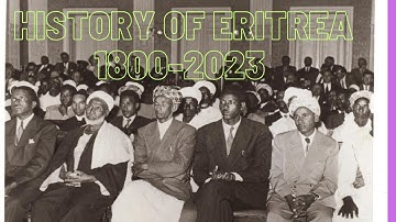 History of Eritrea in short 1800 up-to 2023