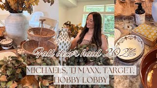 FALL DECOR HAUL 2026 Michaels Target TJMAXX HOBBY LOBBY