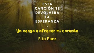 Yo vengo a ofrecer mi corazón. Fito Paez cover Estrada.