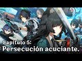 ZZZ - Capitulo 5 - Persecucion Acuciante.