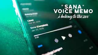 "Sana" Voice Memo