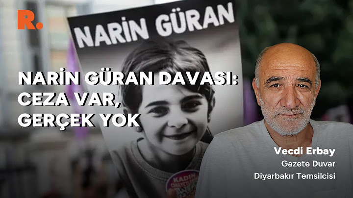 Vecdi Erbay anlattı: Narin Güran davasında neler yaşandı? #CANLI