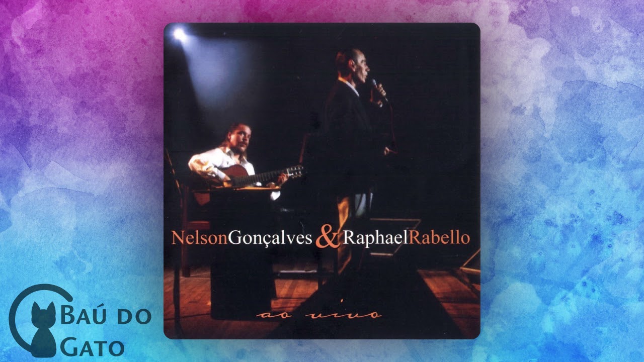 Nelson Raphael 10 Número 1| Nelson Gonçalves & Raphael Rabello - YouTube