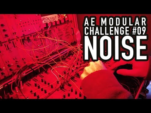 Resonant NOISE - AE Modular Synth Patch Challenge 09 #TTNM