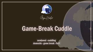Cuddling Your Wife Mid-Game [Domestic] [Newlyweds] [Gamer Listener] [F4A] ASMR Wife Roleplay