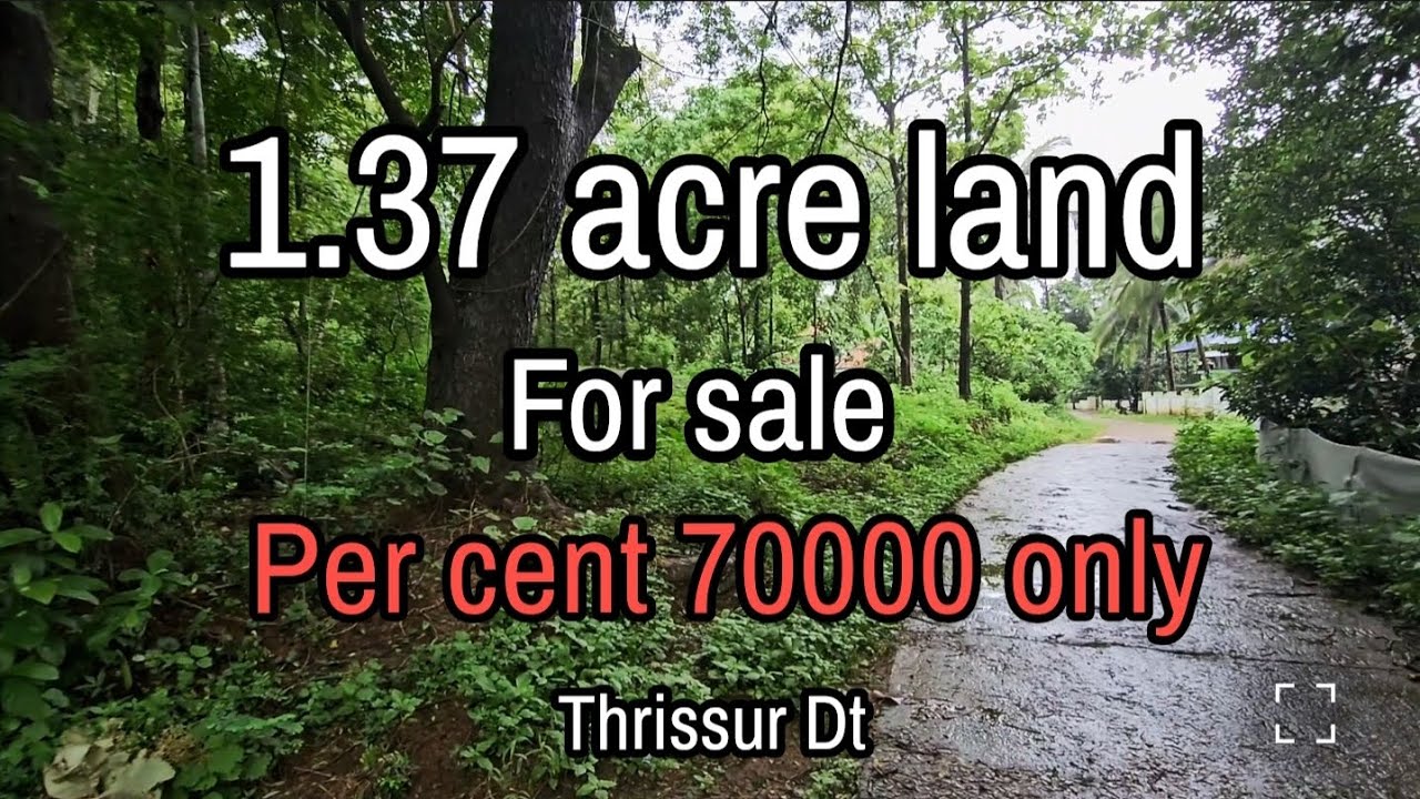 Land for sale 1.37 acre Thrissur #realestate