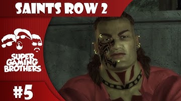 SGB Play: Saints Row 2 - Part 5 | Getting to Know Your Competition
