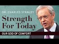 Our God of Comfort - Dr. Charles Stanley
