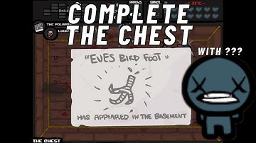 Complete The Chest with ??? - The Binding of Isaac: Eternal Edition! Wrath of the Lamb v1.666