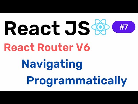 Navigating Programmatically || React Router V6 || Hindi #7