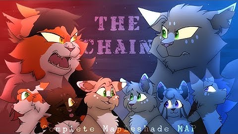 The Chain - Complete Mapleshade AU MAP (The Roots AU 1)