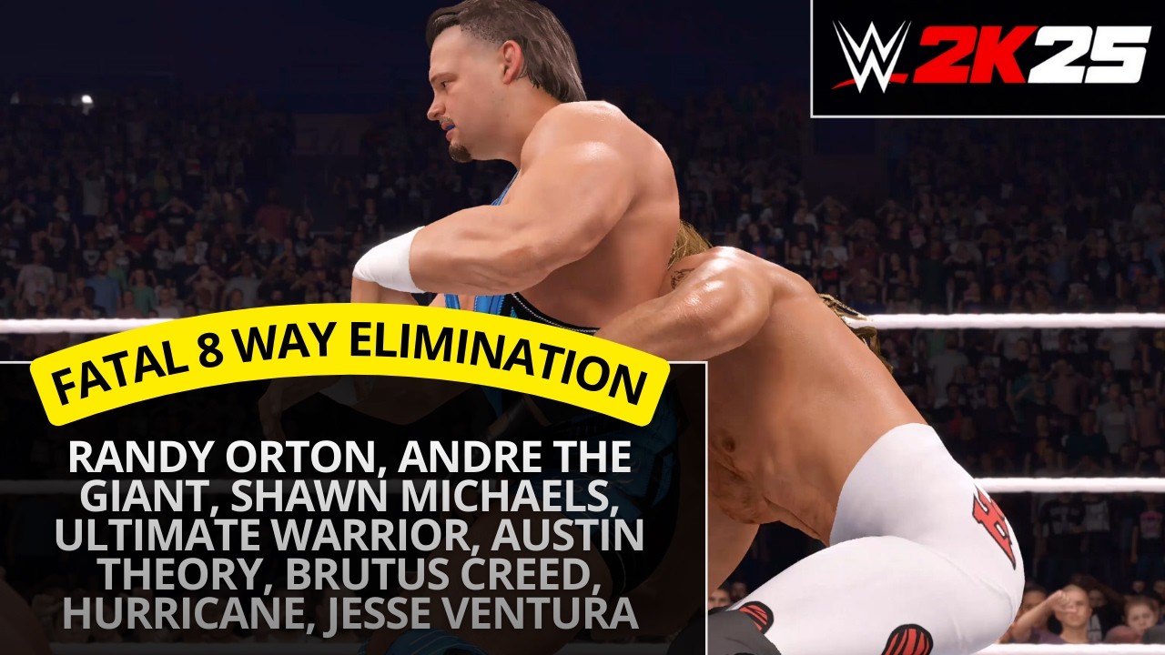 WWE 2K25 – Randy Orton vs Andre the Giant vs Michaels vs Ultimate Warrior (Fatal 8 Way Elimination)