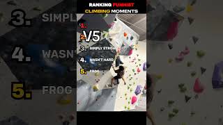 BEST CLIMBING MOMENTS