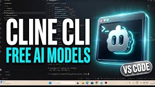 Cline CLI: Use AI Coding Models for FREE