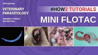 Mini FLOTAC® Technique - Veterinary Parasitology Textbook - Otranto/Wall - 2023