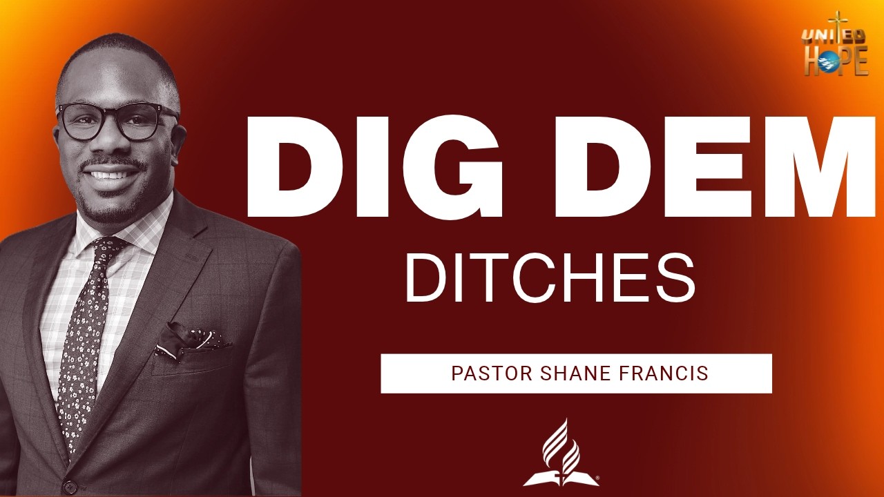 Dig Dem Ditches | Pastor Shane Francis |  Night 2 Oct 24