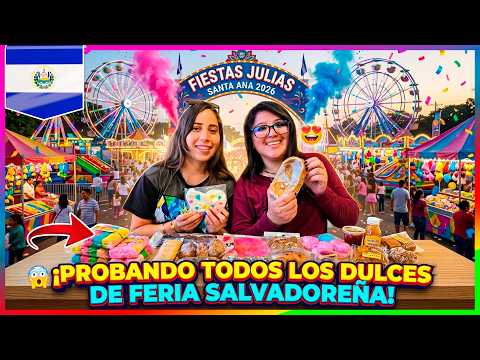 💥 Trying every Candy 🍭😋 at the Santa Ana fair in El Salvador 🇸🇻