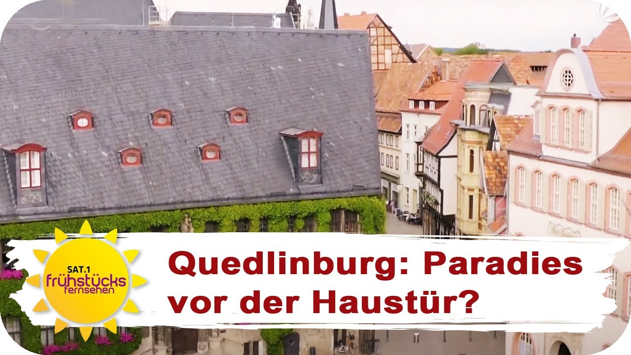 DEUTSCHLAND ENTDECKEN: so schön ist Urlaub in Quedlinburg! | SAT.1 Frühstücksfernsehen