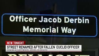 Street renamed in honor of fallen Euclid Police Officer Jacob Derbin