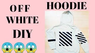 Off white hoodie diy -