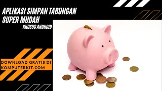 Software Aplikasi Simpan Tabungan Super Mudah screenshot 5