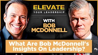 What Are Bob McDonnell's Insights On Leadership? | Virginia Governor