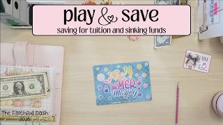 Play & Save #110| Playing Games and Savings Challenges to Save for Tuition and Sinking Funds