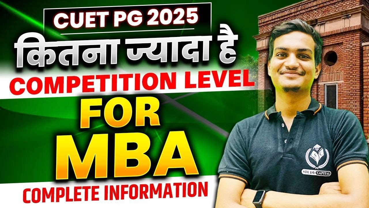 🚨 CUET PG 2026 | MBA 💼 TOP COLLEGES ME BHAYANKAR COMPETITION 😳 | OFFICIAL UPDATE 📢