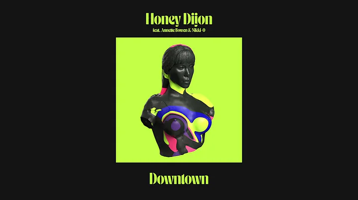 Honey Dijon featuring Annette Bowen & Nikki-O - Do...