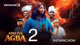Ado Iya Agba 2  Anike Ami Ayo Olaiya Sunday Jatto Latest 2026 Yoruba Thriller Movie trending