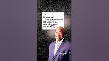 How AI Will Transform Your Business (The Intern, Co-pilot, Strategist Framework)