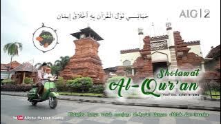 Sholawat Al-Qur'an ( Music) | Alhihu Hadrah Kudus | Album AIG | Voc. Ust. Afidl Niama