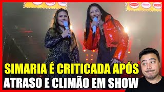 Simone e Simaria protagonizam climão no palco após atraso de cantora em show