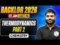 Thermodynamics Part -2 | IIT JAM &amp; CUET PG 2026 | IIT JAM Chemistry Backlog | PW