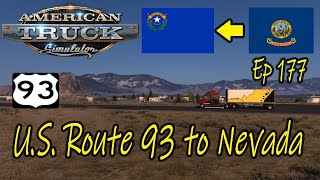 U.S. Route 93 to Nevada |American Truck simulator Career Mode Ep177 #americantrucksimulator