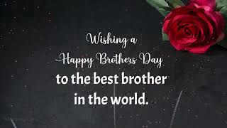 Brother’s Day || Wishes, Messages and Quotes || WishesMsg.com