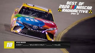 Best Of 2020 NASCAR Radioactive (Part 2)