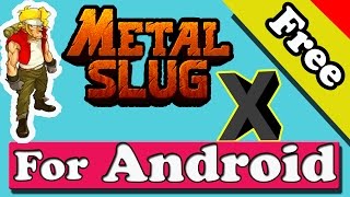 How to Download Metal Slug X for Android Free screenshot 2