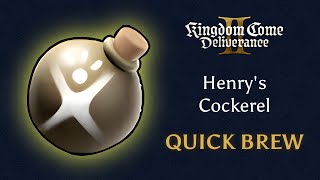 Details Henry's Cockerel | Best Quality | Quick Brew | Kingdom Come: Deliverance II Update
