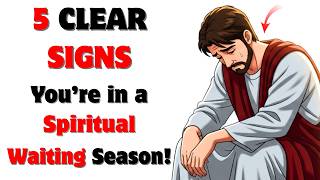 5 Clear Signs Youre In A Spiritual Waiting Season dont Ignore This