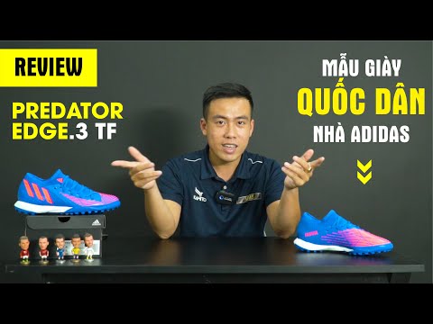 Video ADIDAS PREDATOR EDGE.3 TF - ĐÂY CÓ PHẢI GIÀY ĐÁ BÓNG... - youtube