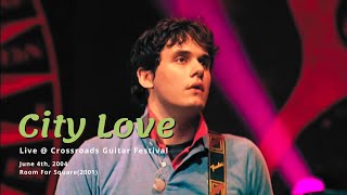 떡잎부터 남달랐던 크로스로드 진출기🌱🤘 City Love _ John Mayer Live [ 초월번역 / 가사 / 자막/ 해석 ]