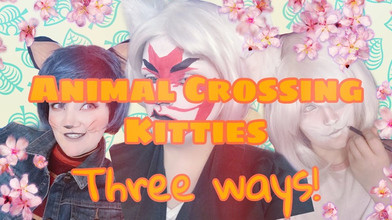 Animal Crossing Cosplay Makeup: Kitties Three Ways! - YouTube