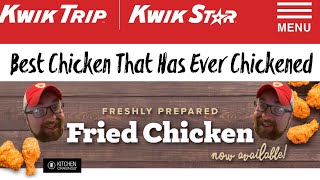 Let Me Tell Y’all About Kwik Trips Fried Chicken