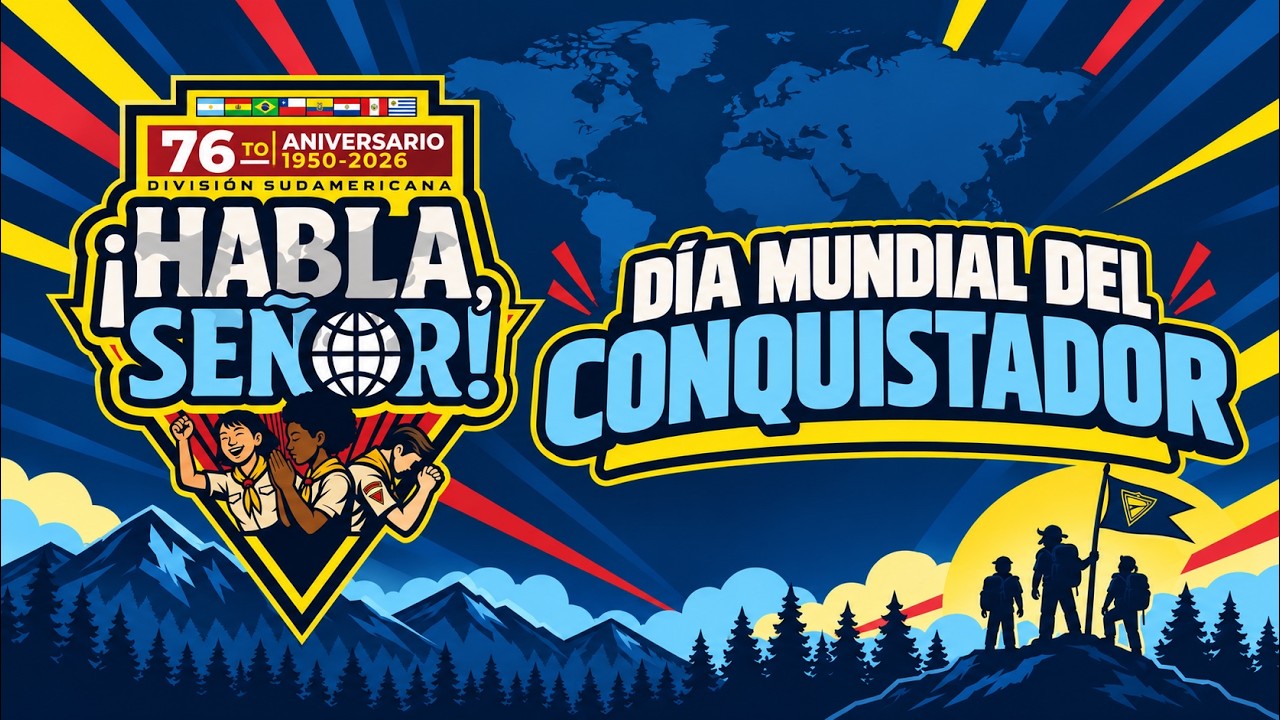 Servicio de Escuela Sabática 09/19/2026
Día Mundial del Conquistador