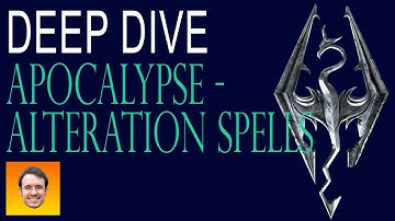 EVERY ALTERATION SPELL in the APOCALYPSE Skyrim Spell Mod!