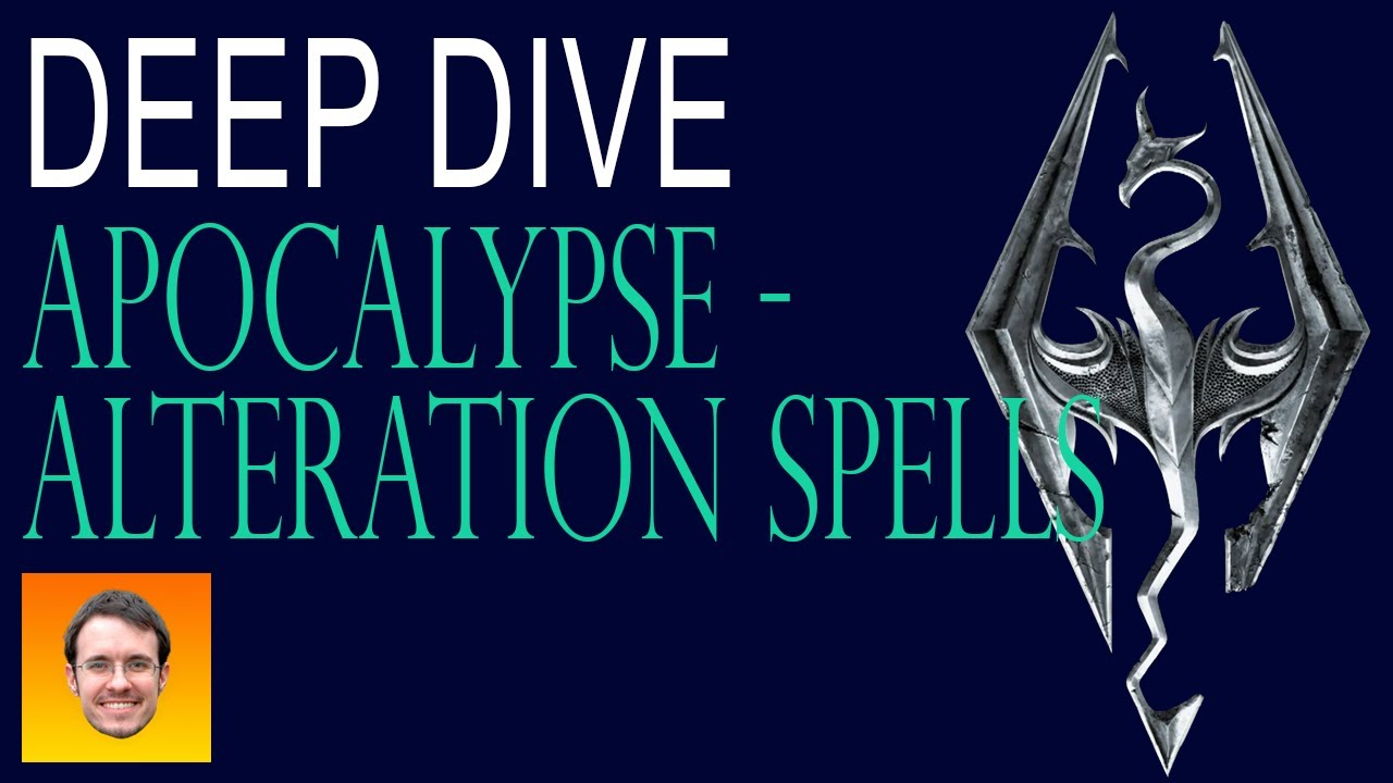 EVERY ALTERATION SPELL in the APOCALYPSE Skyrim Spell Mod! - YouTube