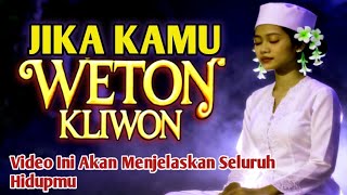 RAHASIA WETON KLIWON TERBONGKAR! Aura Kuat yang Jarang Dipahami